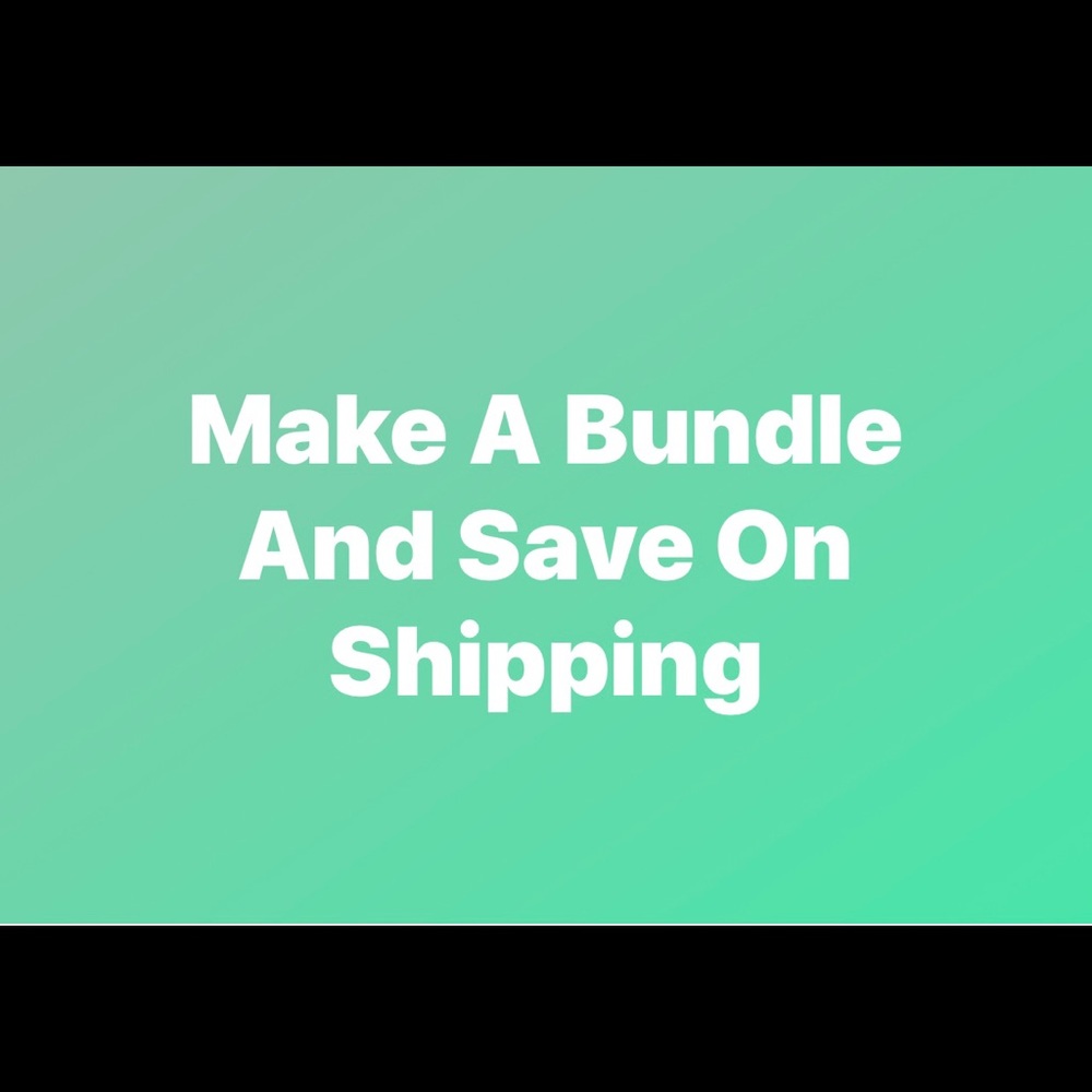 Bundle your items and pay one shipping fee